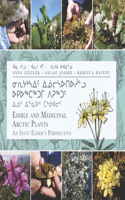 Edible and Medicinal Arctic Plants