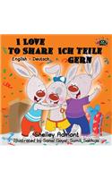 I Love to Share Ich teile gern: English German Bilingual Edition(English German Bilingual Collection)