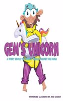 Gem's Unicorn: A Story About the Magic a Single Thought Can Hold