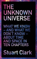 The Unknown Universe