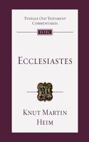 Ecclesiastes: An Introduction And Commentary(Tyndale Old Testament Commentary)