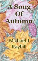 A Song Of Autumn