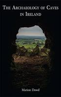 Archaeology of Caves in Ireland