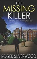 THE MISSING KILLER an enthralling crime mystery full of twists: (6 Yorkshire Murder Mysteries)