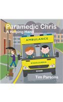 Paramedic Chris: A Helping Hand