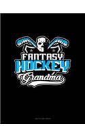 Fantasy Hockey Grandma