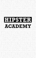 Hipster Academy: A 6x9 Inch Matte Softcover Journal Notebook with 120 Blank Lined Pages