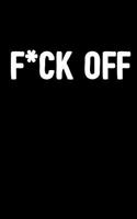 F*ck Off