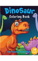 Dinosaur Coloring Book: For Toddlers and Kids(3 Coloring and Activity Books for Kids)