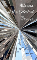 Mirrors of the Celestial Voyage