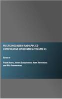 Multilingualism and Applied Comparative Linguistics (Volume II)
