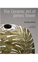 Ceramic Art of James Tower