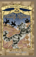 Adventures of Sir Goblin, the Feline Knight