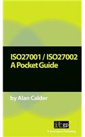 Iso27001/Iso27002 - A Pocket Guide