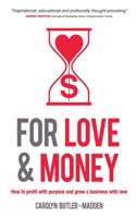 For Love and Money