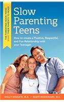 Slow Parenting Teens
