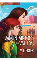 Mountaintops and Valleys