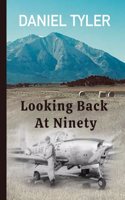 Looking Back At Ninety