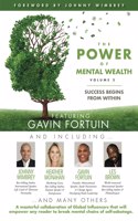 POWER of MENTAL WEALTH Featuring Gavin Fortuin