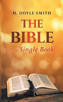 Bible Is a Single Book