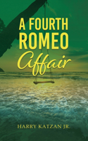 Fourth Romeo Affair