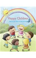 Happy Children Sketch Pad for Kids
