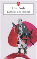 L Orient C Est L Orient