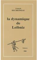 La Dynamique de Leibniz