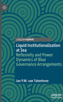 Liquid Institutionalization at Sea