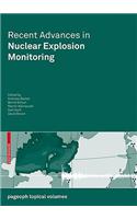 Recent Advances in Nuclear Explosion Monitoring