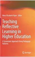 Teaching Reflective Learning in Higher Education