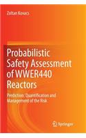 Probabilistic Safety Assessment of Wwer440 Reactors