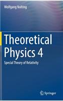 Theoretical Physics 4: Special Theory of Relativity