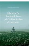 Education for Sustainable Peace and Conflict Resilient Communities