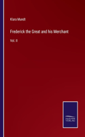 Frederick the Great and his Merchant