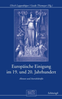 Europäische Einigung Im 19. Und 20. Jahrhundert