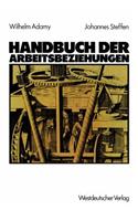 Handbuch Der Arbeitsbeziehungen