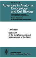 Cell Death in the Morphogenesis and Teratogenesis of the Heart