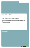 Der Zölibat Und Seine Folgen. Problemanalyse Und Sozialpädagogische Überlegungen