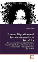 Frauen, Migration und Soziale Netzwerke in Südafrika