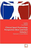 Clinical Sport Psychology Perspective West and East Volume I