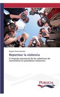 Reportear la violencia