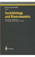 Sociobiology and Bioeconomics