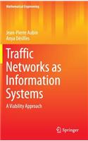 Traffic Networks as Information Systems