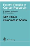 Soft Tissue Sarcomas in Adults