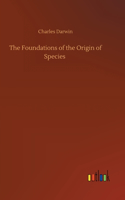 Foundations of the Origin of Species