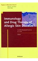 Immunology and Drug Therapy of Allergic Skin Diseases