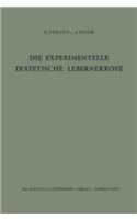 Die Experimentelle Diatetische Lebernekrose: (German)