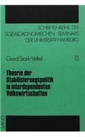 Theorie Der Stabilisierungspolitik in Interdependenten Volkswirtschaften