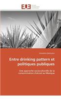 Entre Drinking Pattern Et Politiques Publiques
